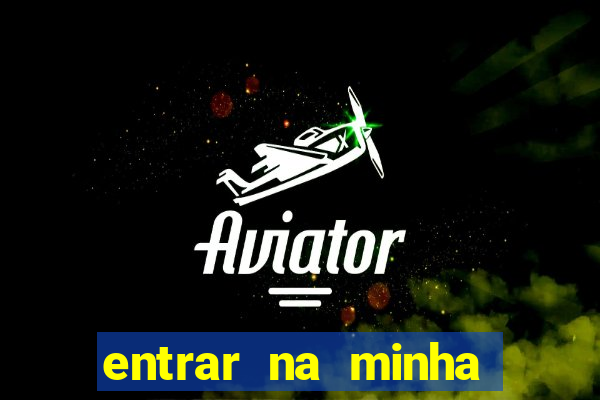 entrar na minha conta sportingbet